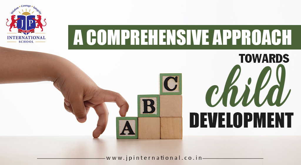 A comprehensive approach towards child development