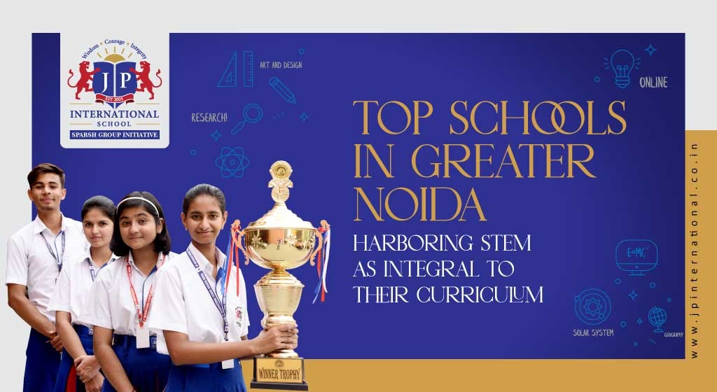 Top schools in Greater Noida harboring STEM as integral to their curriculum